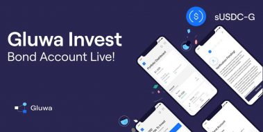 gluwa Gluwa announces first payout on Invest Bond Accounts